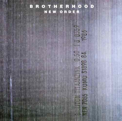 New Order – Brotherhood