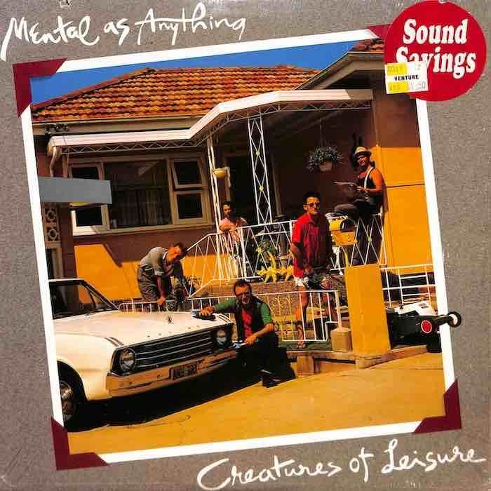 Mental As Anything ‎– Creatures Of Leisure