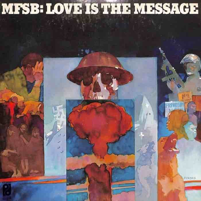 MFSB – Love Is The Message
