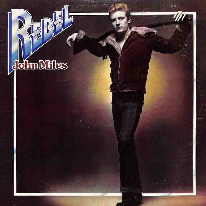 John Miles ‎– Rebel