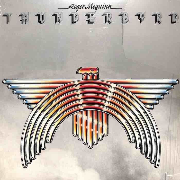 Roger McGuinn – Thunderbyrd