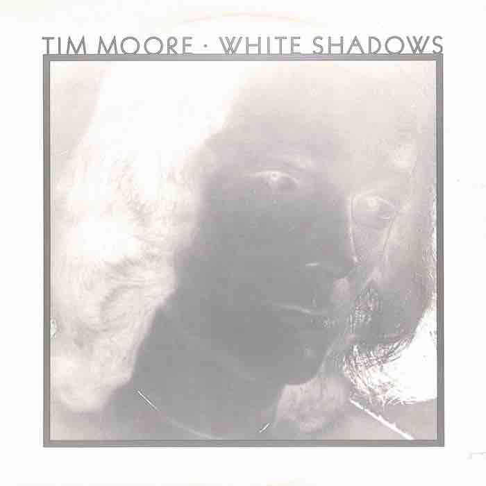 Tim Moore – White Shadows