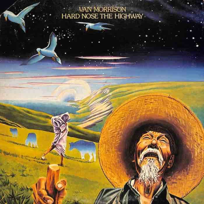 Van Morrison ‎– Hard Nose The Highway
