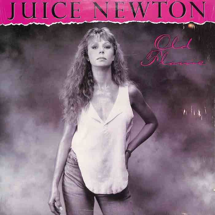 Juice Newton ‎– Old Flame
