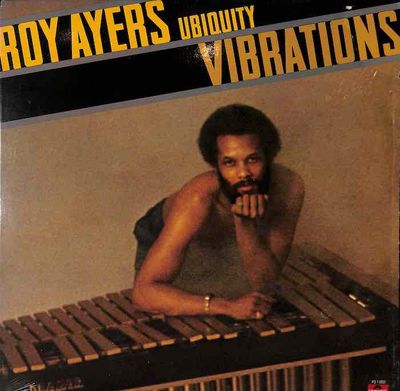 Roy Ayers Ubiquity – Vibrations (Condition: VG+, Shrink)