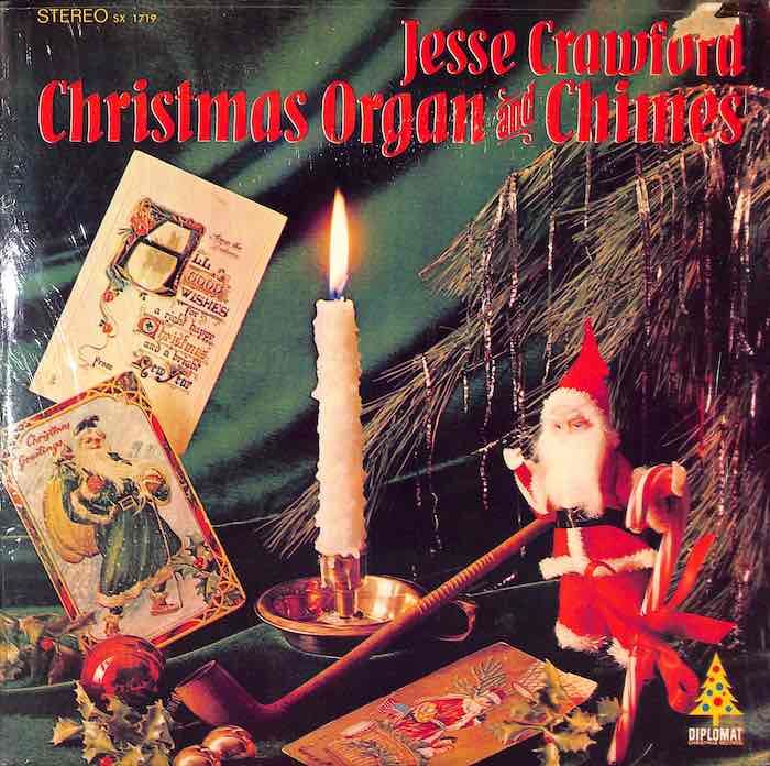 Jesse Crawford – Christmas Organ And Chimes