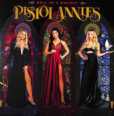 Pistol Annies – Hell Of A Holiday