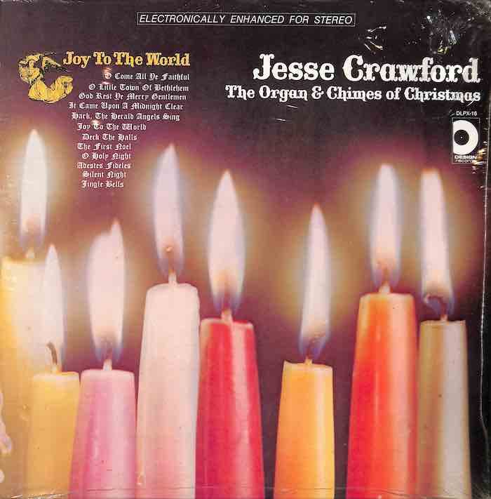Jesse Crawford – The Organ &amp; Chimes Of Christmas (NEW)
