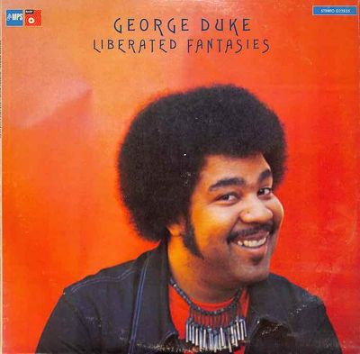George Duke – Liberated Fantasies