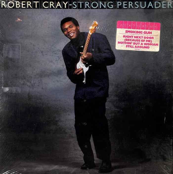Robert Cray – Strong Persuader