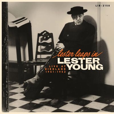 Lester Young – Lester Leaps in: Live at Birdland 1951-1952 (RSDBF 25)