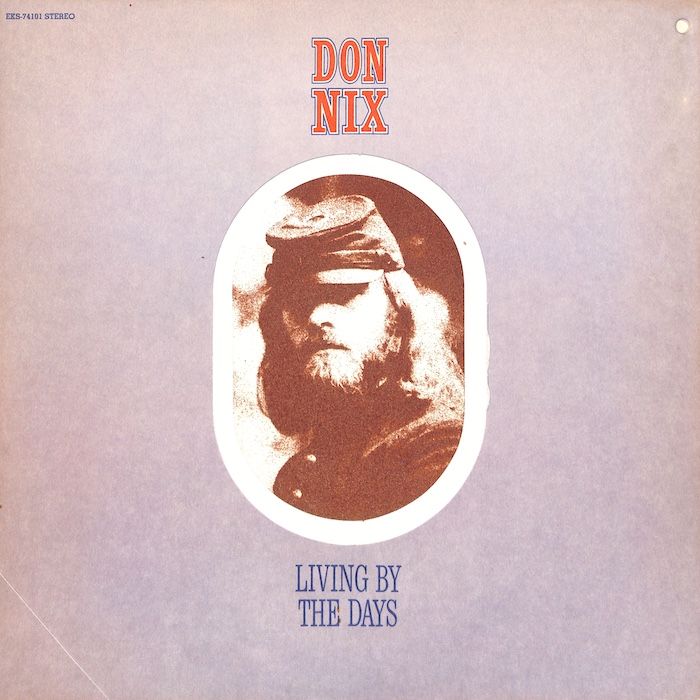 Don Nix ‎– Living By The Days
