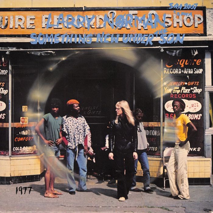 Larry Norman – Something New Under The Son