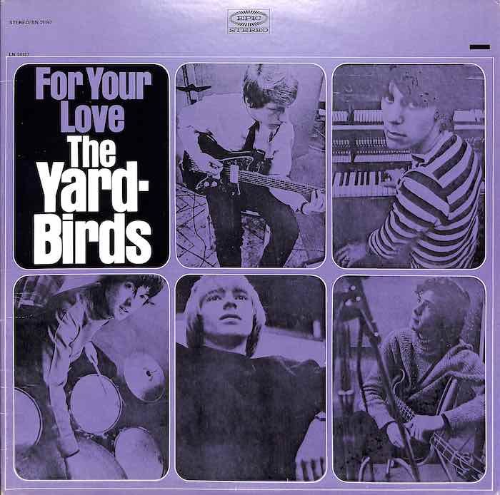 The Yardbirds ‎– For Your Love