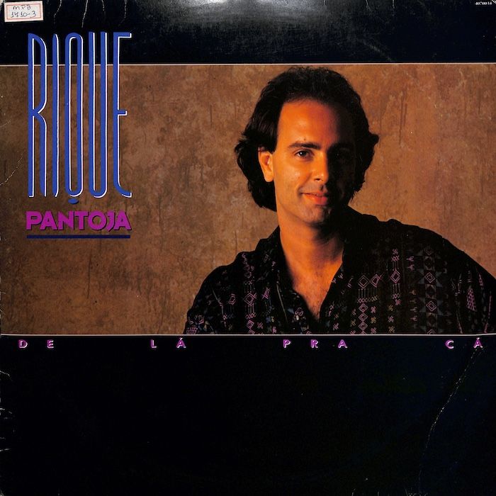 Rique Pantoja – De La Pra Cá