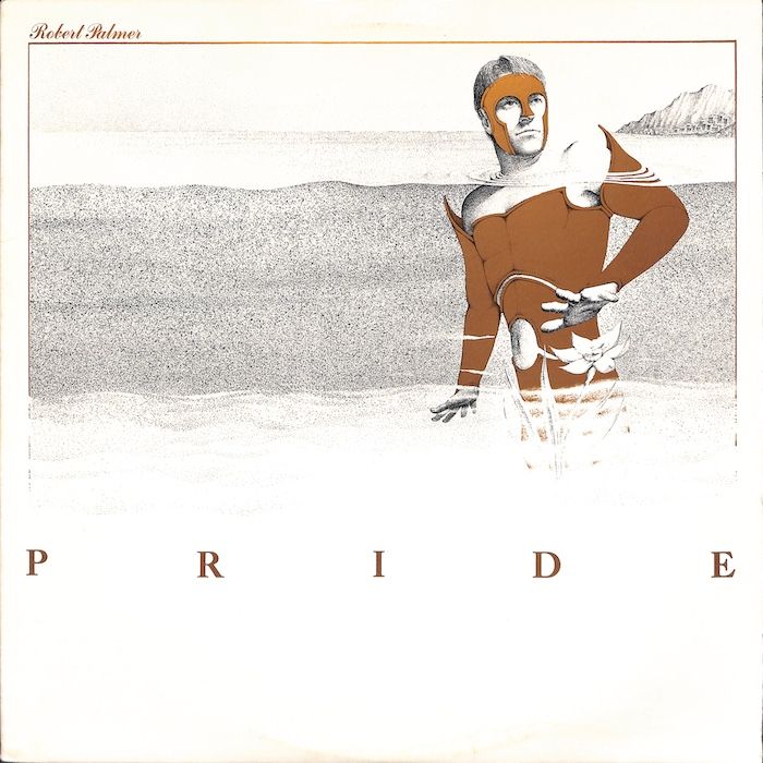 Robert Palmer – Pride