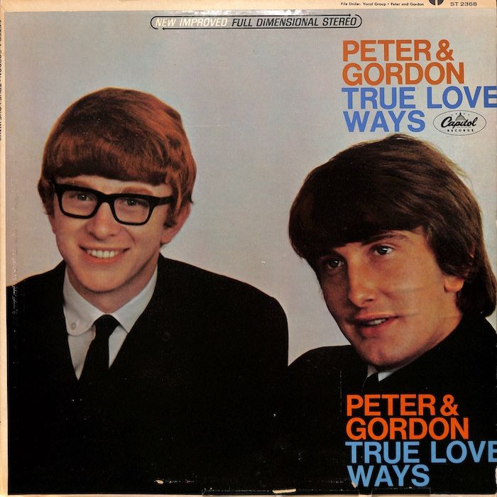 Peter &amp; Gordon – True Love Ways