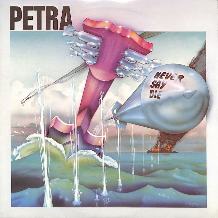 Petra ‎– Never Say Die