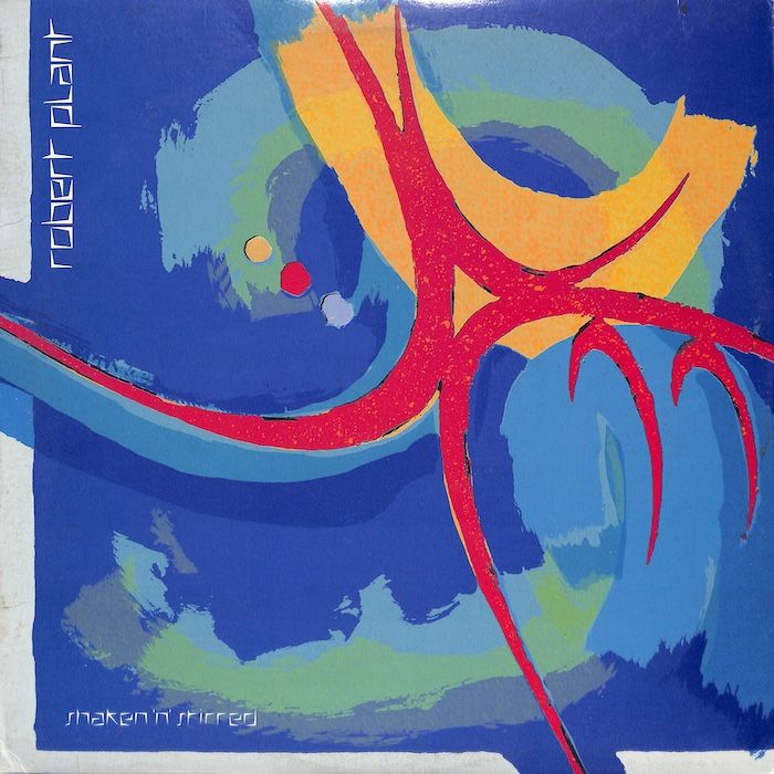 Robert Plant ‎– Shaken &#39;N&#39; Stirred