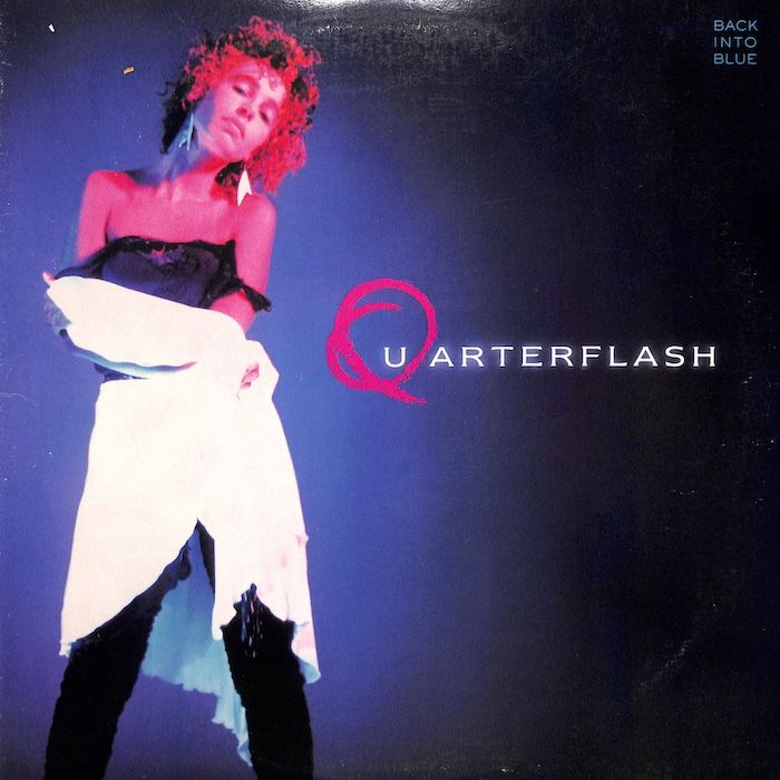 Quarterflash ‎– Back Into Blue