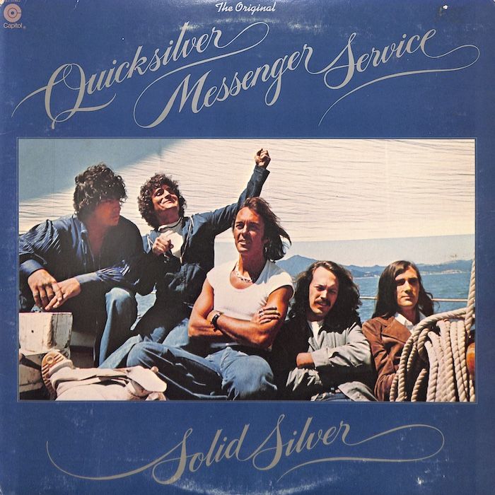 Quicksilver Messenger Service – Solid Silver
