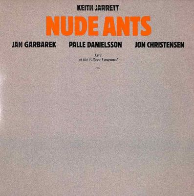 Keith Jarrett – Nude Ants (Live At The Village Vanguard)