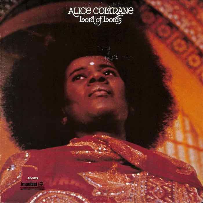 Alice Coltrane – Lord Of Lords (1972 Pressing)