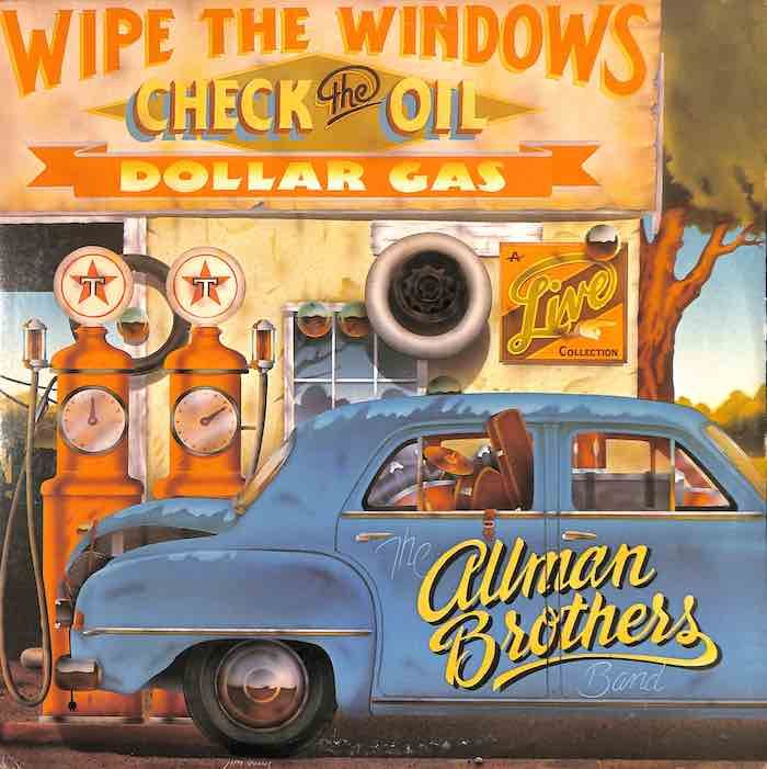 The Allman Brothers Band – Wipe The Windows, Check The Oil, Dollar Gas