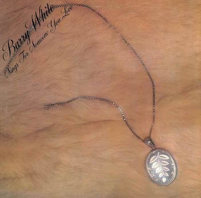 Barry White ‎– Barry White Sings For Someone You Love (Opening Locket Sleeve)