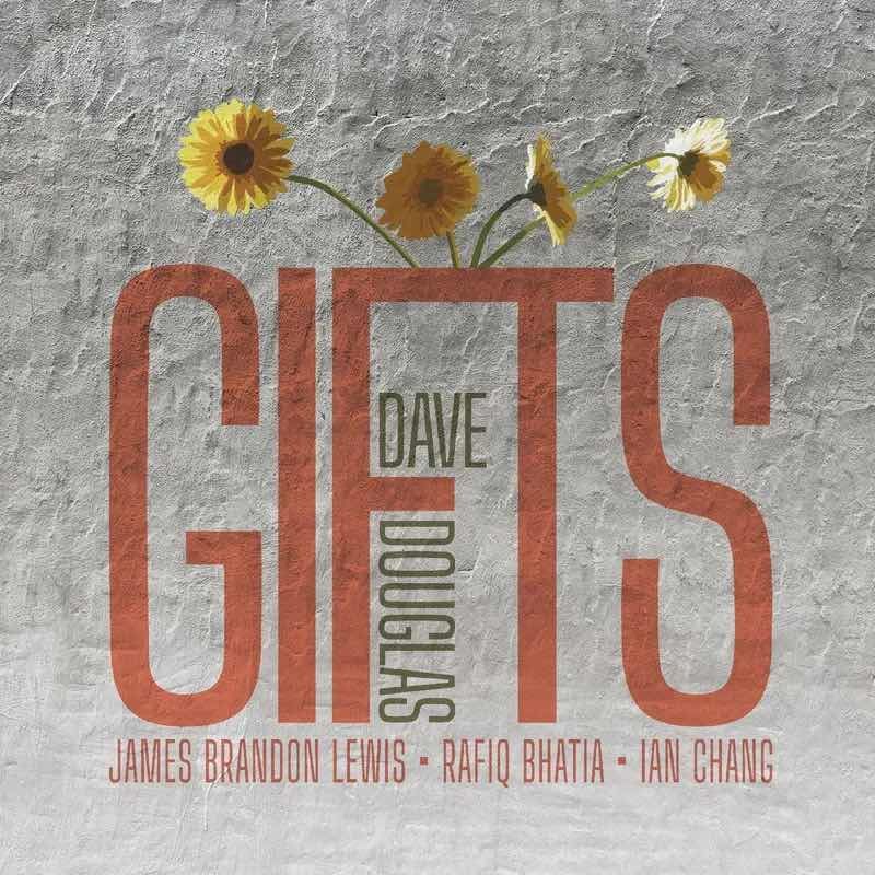 Dave Douglas - Gifts  (RSD 2024)