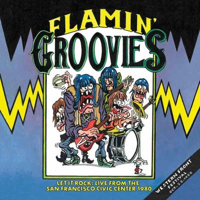 Flamin Groovies - Let It Rock: Live From The San Francisco Civic Center 1980 (RSDBF 24)