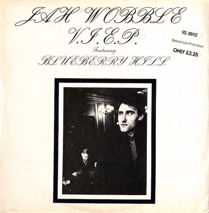 Jah Wobble – V.I.E.P. Featuring Blueberry Hill (Import: UK)