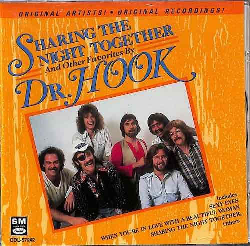 Dr. Hook – Sharing The Night Together And Other Favorites By Dr. Hook