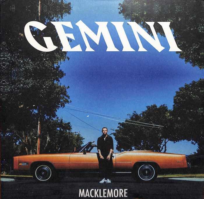 Macklemore ‎– Gemini