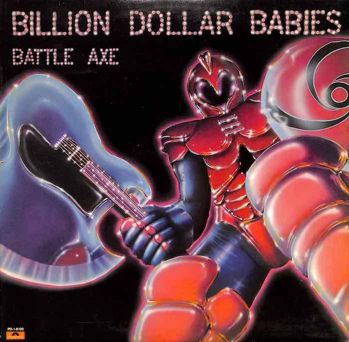 Billion Dollar Babies – Battle Axe
