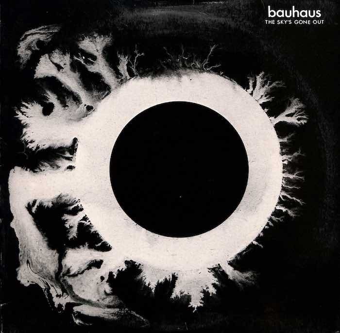 Bauhaus – The Sky's Gone Out