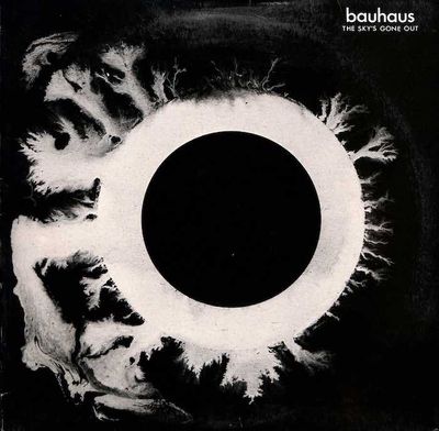 Bauhaus – The Sky's Gone Out