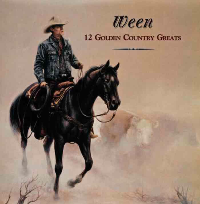 Ween -  12 Golden Country Greats  (Deluxe Edition)