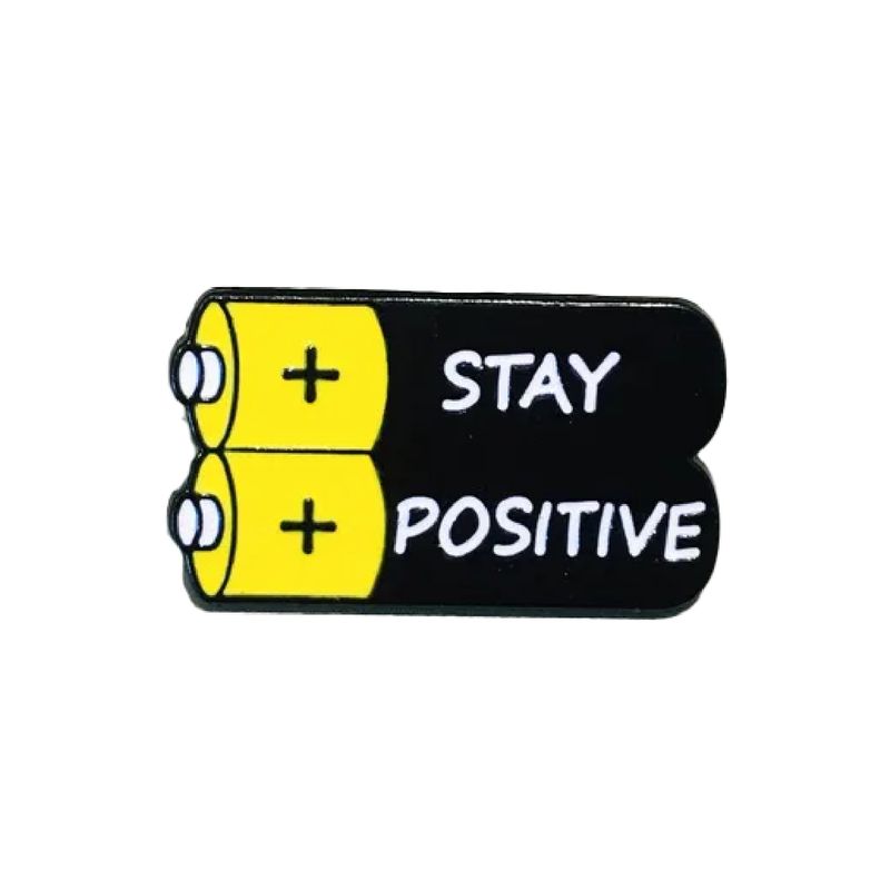 Stay Positive Badge