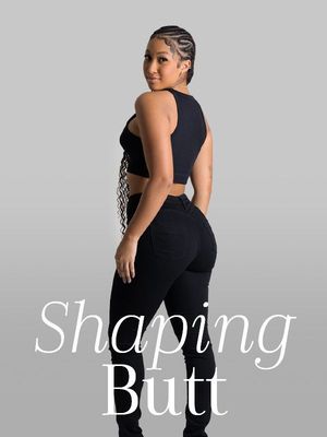 Butt Shaping