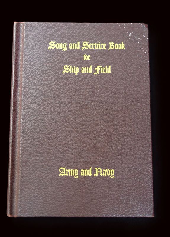 Song and Service Book for Sea and Field, Army and Navy, 1942