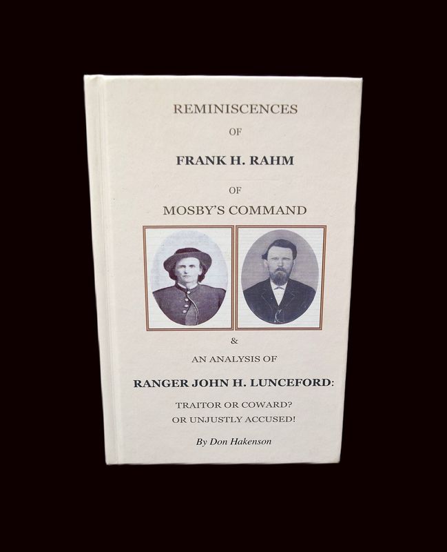 Signed copy, Reminiscence of Frank H. Rahm of Mosby’s Command by Don Hakenson