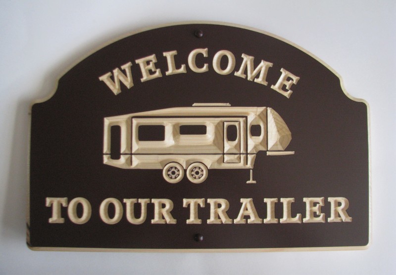 Exterior Wood Sign Welcome to our Trailer with Carved 5th Wheel