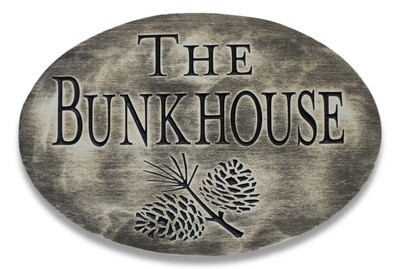 Aged look Bunkhouse Sign - painted test and pinecone graphic