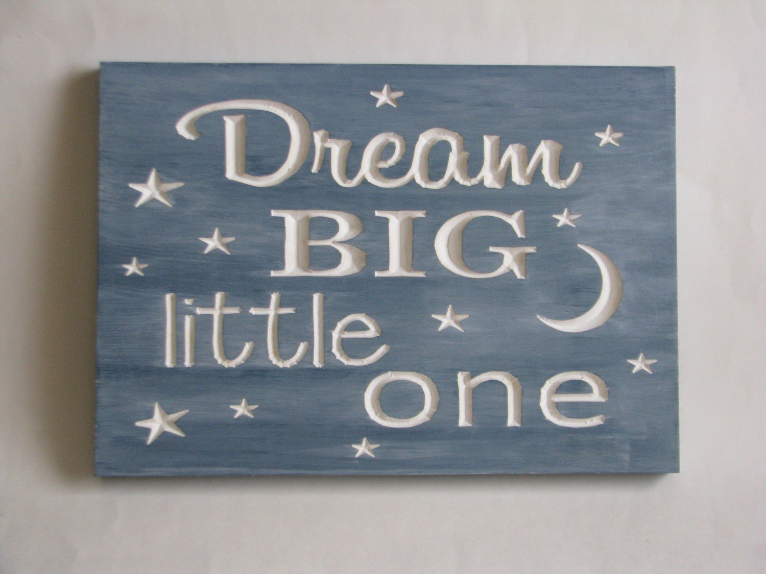 Whitewashed Wood Sign Nursery Sign Blue Baby Room Sign Dream Big Little One