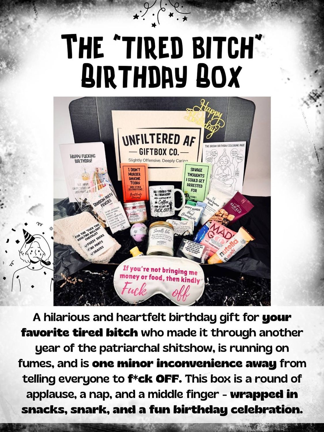 The &quot;Tired Bitch&quot; Birthday Box