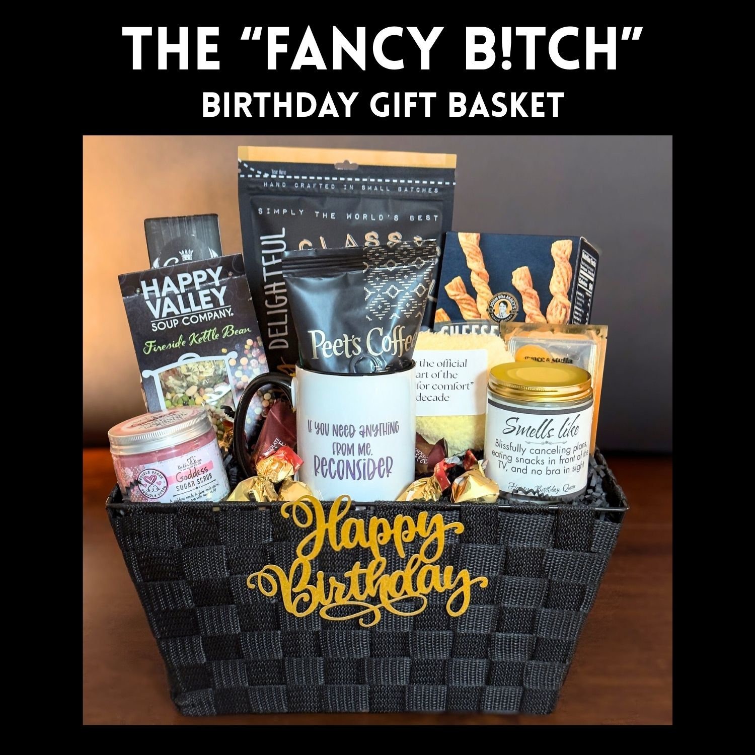 Fancy Bitch Birthday Gift Basket