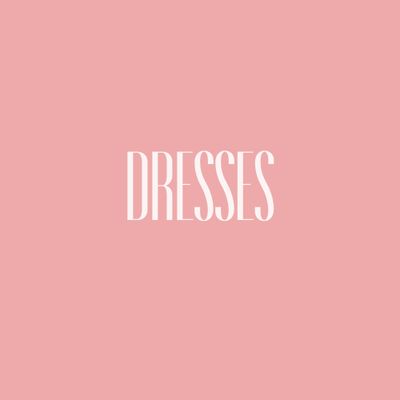 dresses