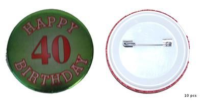 10 Abzeichen Happy Birthday 40 Jahre