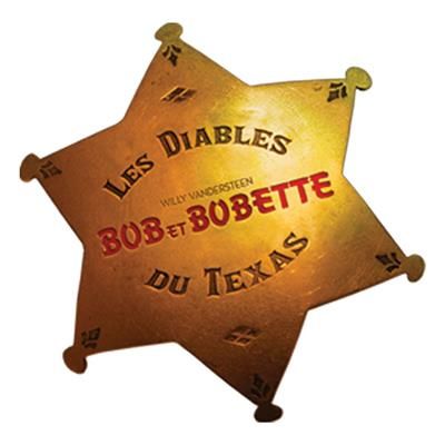 Sheriffstern Bob & Bobette Les diables du Texas